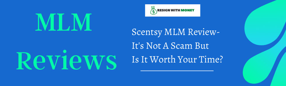 Scentsy MLM Review-It's Not A Scam But Is It Worth Your Time feature