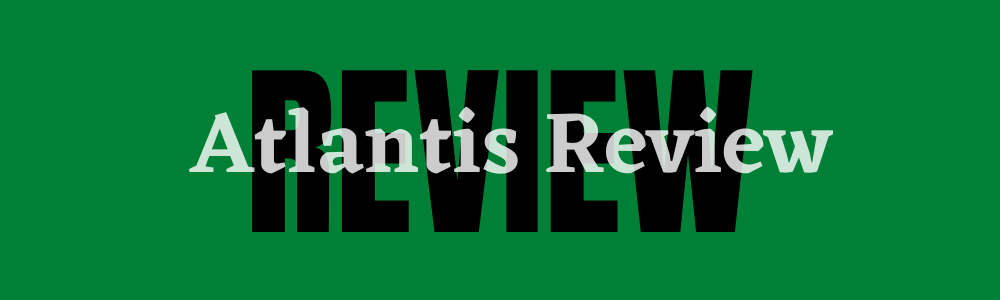 feature Atlantis Review The Return of Easy Money Or A Scam?