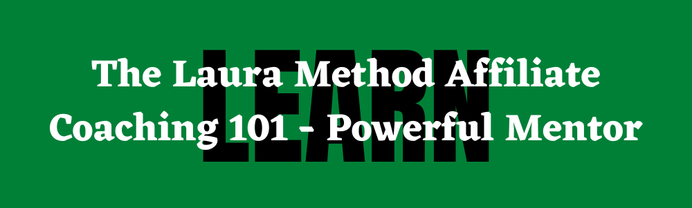 The Laura Method Affiliate Coaching 101 feature1